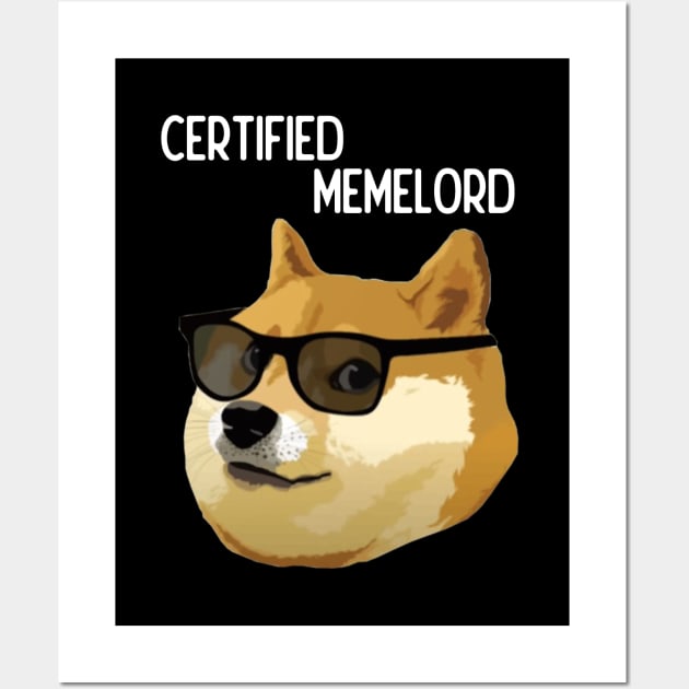 Doge Meme Certified Memelord Wall Art by latebirdmerch